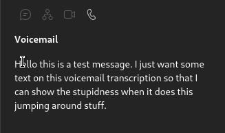 voicemail transcription text re-flowing